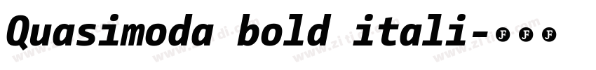 Quasimoda bold itali字体转换 Quasimoda bold itali字体转换